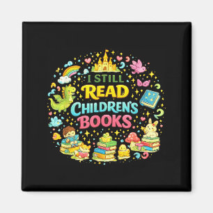 Vintage reading humour i still read children books magnet