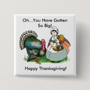 Vintage Ready For Thanksgiving Pin-Back Button