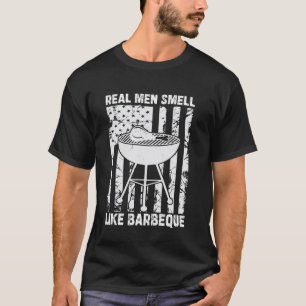 Vintage Real Men Smell Like Barbeque Bbq Meat Fath T-Shirt
