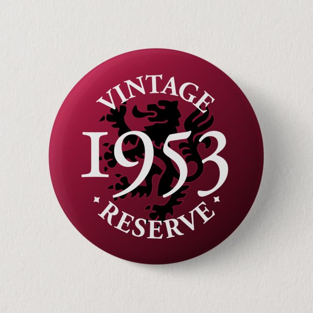 Vintage Reserve 1953 Pinback Button (Front)