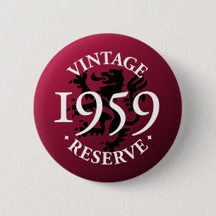 Vintage Reserve 1959 Pinback Button