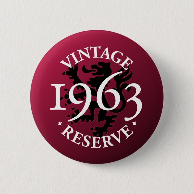 Vintage Reserve 1963 Pinback Button (Front)
