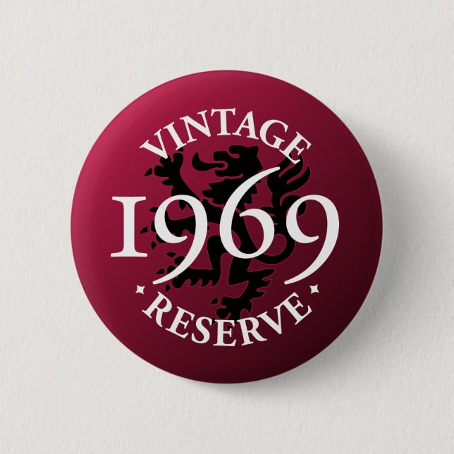 Vintage Reserve 1969 Pinback Button (Front)