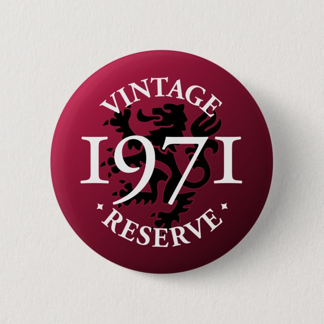 Vintage Reserve 1971 Pinback Button (Front)