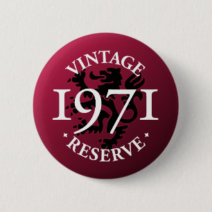Vintage Reserve 1971 Pinback Button