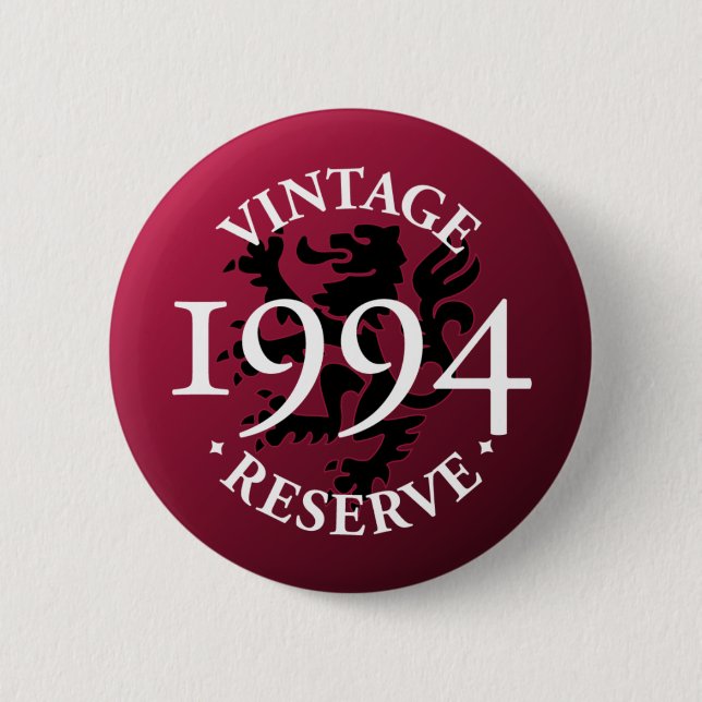 Vintage Reserve 1994 Pinback Button (Front)