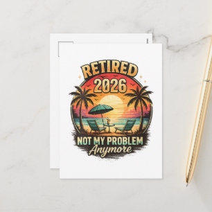 Vintage Retired 2026 not My Problem Anymore Holiday Postcard