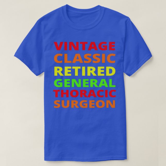 Vintage Retired Thoracic Surgeon 1 T-Shirt (Design Front)