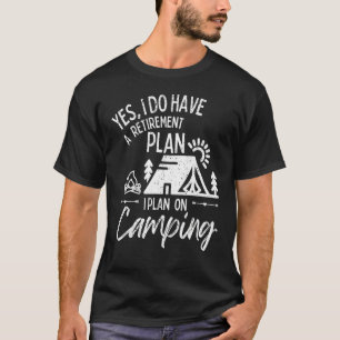 Vintage Retirement Plan Camping Funny Retirement T-Shirt