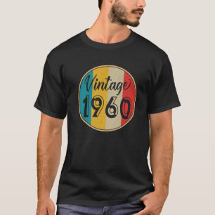 Vintage Retro 1960 Bday 60Th Birthday Gift 60 Year T-Shirt