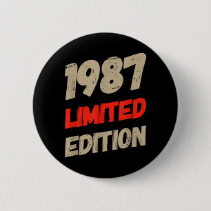 Vintage Retro 1987 Lied Edition 1987 Birthday 1987 6 Cm Round Badge