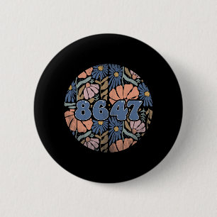Vintage Retro 8647 Subtle Anti Trump 86 47 Floral 6 Cm Round Badge
