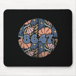 Vintage Retro 8647 Subtle Anti Trump 86 47 Floral Mouse Pad