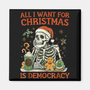 Vintage Retro All I Want For Christmas Is Democrac Magnet