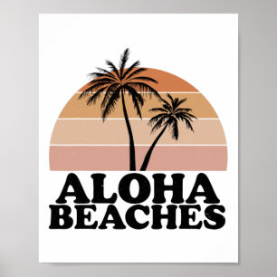 Vintage Retro Aloha Beaches Beach Tropical Vacatio Poster