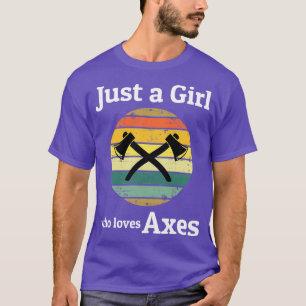Vintage Retro Axe Throwing Girl Thrower Hatchet Cl T-Shirt