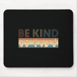 Vintage Retro Be Kind DEAF Deaf Awareness Mouse Pad