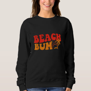 Vintage retro Beach Bum Beach  Summer Vacation Sweatshirt