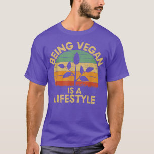 Vintage Retro Being Vegan Is A Lifestyle Vegetaria T-Shirt
