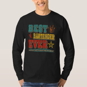 Vintage Retro Best Bartender Ever Proud Bartender T-Shirt
