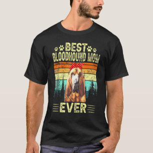 Vintage Retro Best Bloodhound Mum Ever Dog T-Shirt