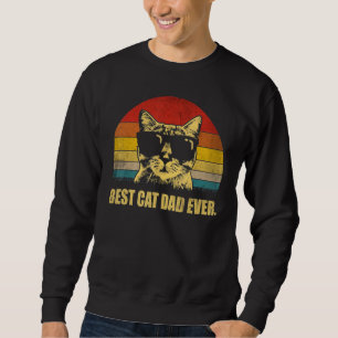 Vintage Retro Best Cat Dad Ever Bump Fit Father's  Sweatshirt