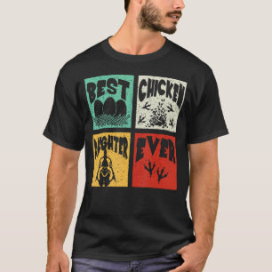 Vintage Retro Best Chicken Daughter Ever Farmer F T-Shirt