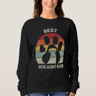 Vintage Retro Best Dog Aunt Ever Auntie Gifts 1 Sweatshirt