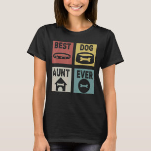 Vintage Retro Best Dog Aunt Ever Cute Dog  Family T-Shirt