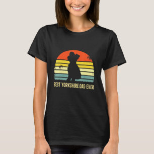 Vintage Retro Best Yorkie Yorkshire Dad Ever Fathe T-Shirt