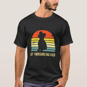Vintage Retro Best Yorkie Yorkshire Dad Ever Fathe T-Shirt
