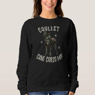 Vintage Retro Coolest Cane Corso Mum Funny Puppy O Sweatshirt