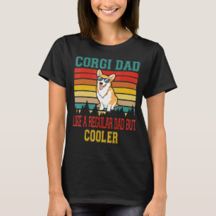 Vintage Retro Corgi Dad Only Cooler Dog Father's T-Shirt