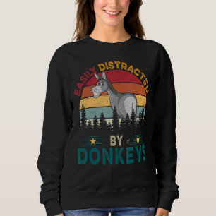Vintage Retro Easily Distracted By Donkeys Cute Do Sweatshirt