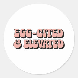 Vintage Retro Easter Joke Egg-cited And Elevated  Classic Round Sticker
