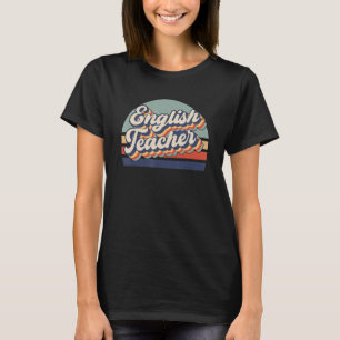 Vintage Retro English Teacher Back To School 2022 T-Shirt