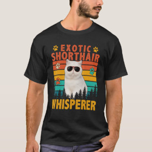 Vintage Retro Exotic Shorthair Whisperer Cat Sungl T-Shirt