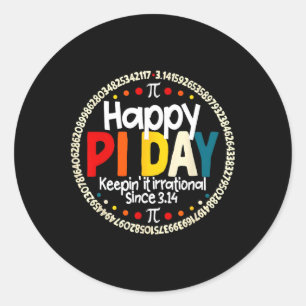 Vintage Retro Happy Pi Day Keepin It Irrational Si Classic Round Sticker