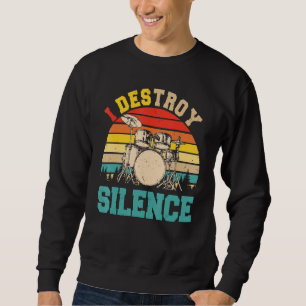 Vintage Retro I Destroy Silence Musical Instrument Sweatshirt