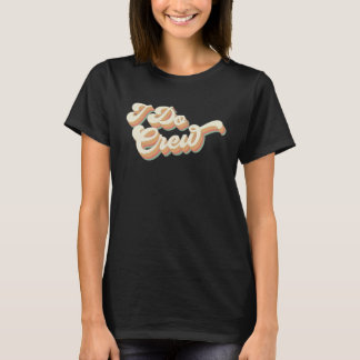 Vintage Retro I Do Crew Bachelorette Party Matchin T-Shirt
