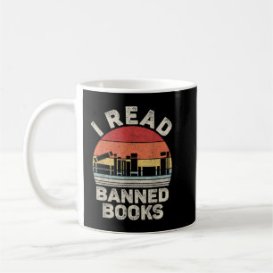 Vintage Retro I Read Banned Books T-Shirt Coffee Mug