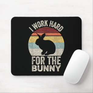 Vintage Retro I Work Hard For The Bunny Mouse Pad