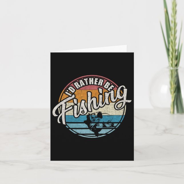 Vintage Retro I'd Rather Be Fishing  Card (Front)
