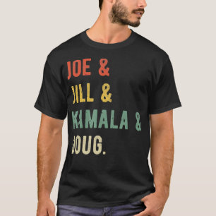 Vintage Retro Joe & Jill & Kamala & Doug 2020 Ele T-Shirt