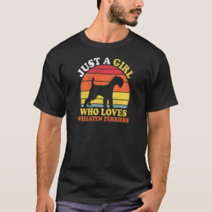 Vintage Retro Just A Girl Who Loves Wheaten Terrie T-Shirt