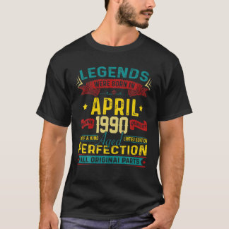Vintage Retro Legends Were Born In April 1990 31St T-Shirt