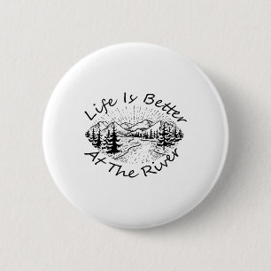 Vintage Retro Life Is Better At The River  6 Cm Round Badge