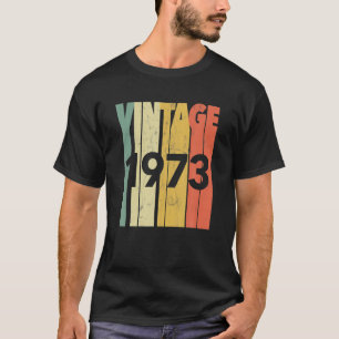 Vintage Retro Made In 1973 Classic Birthday T-Shirt