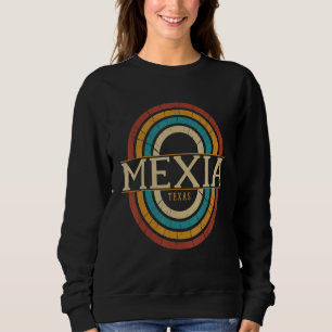 Vintage Retro Mexia Texas TX Women Men Souvenirs Sweatshirt