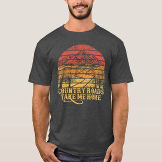 Vintage Retro Music Fansee Country Roadsake Me Hom T-Shirt